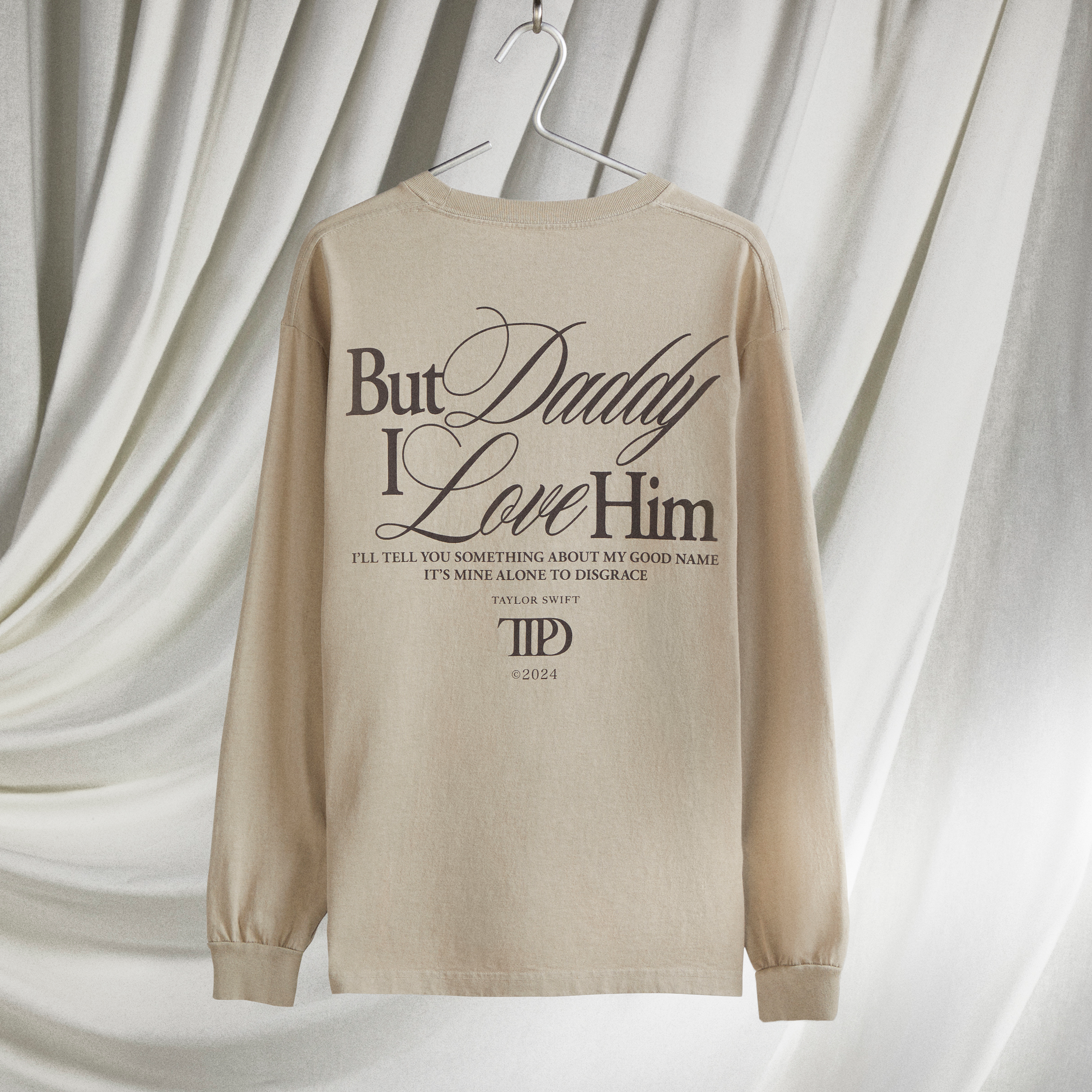 But Daddy I Love Him Long Sleeve T-Shirt